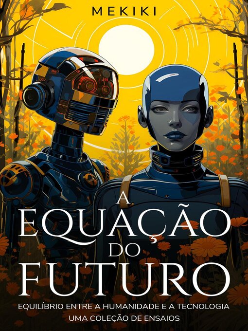 Title details for A Equação do Futuro by Mekiki - Available